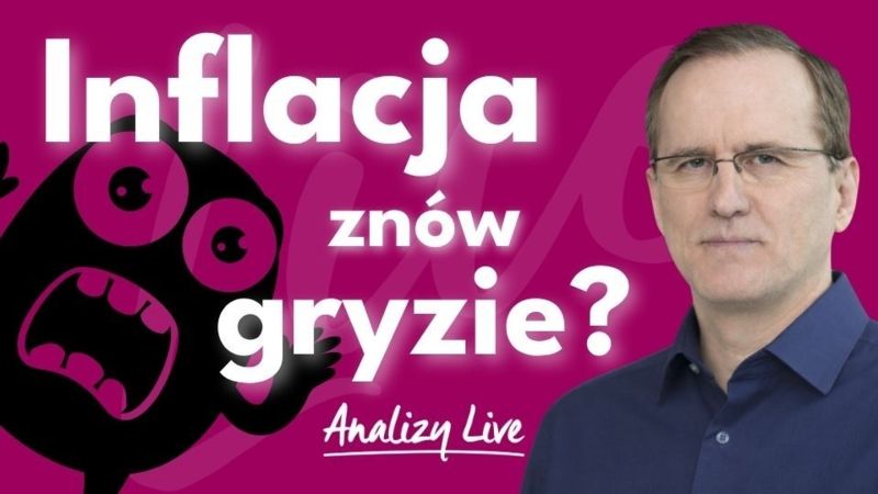 Analizy Live: Inflacja podgryza USA, Burry i ropa straszą, kłopoty UK i obligacje