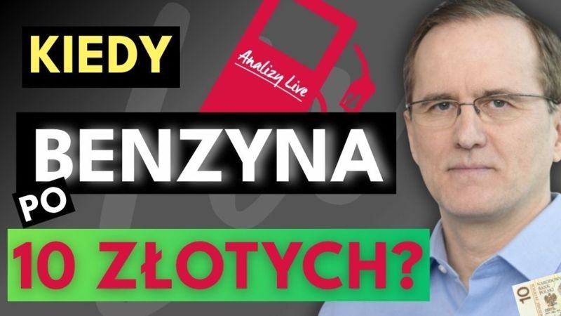 Kiedy benzyna po 10 zł? Wpływ rynku ropy i paliw na inwestycje [ANALIZY LIVE]