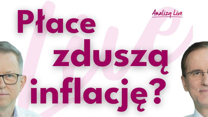 Analizy Live: Płace zduszą inflację?