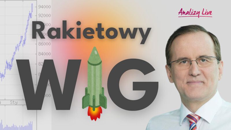 Analizy Live: Rakietowy WIG