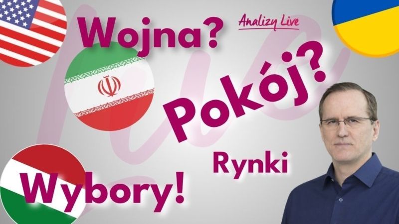 Analizy Live: USA – Iran bez porozumienia, Węgry bez Orbana