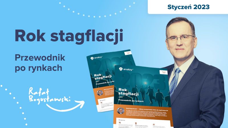 Rok stagflacji - prognozy na 2023 rok [RAPORT SPECJALNY]