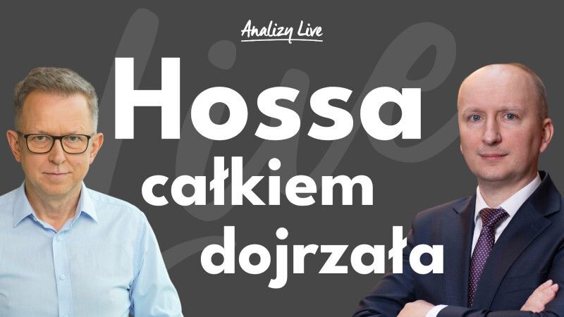 Analizy Live: Hossa całkiem dojrzała