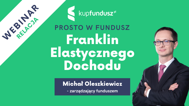 Prosto w fundusz #7 - Franklin Elastycznego Dochodu