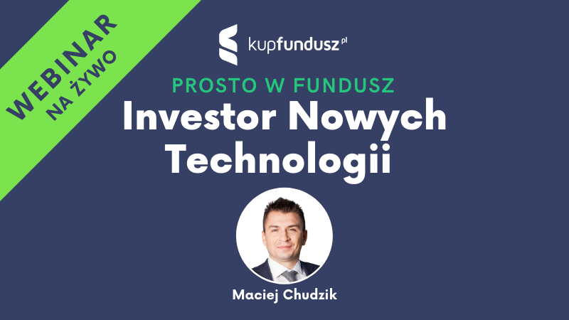 Fundusz akcji spółek technologicznych w najbliższą środę w „Prosto w fundusz”