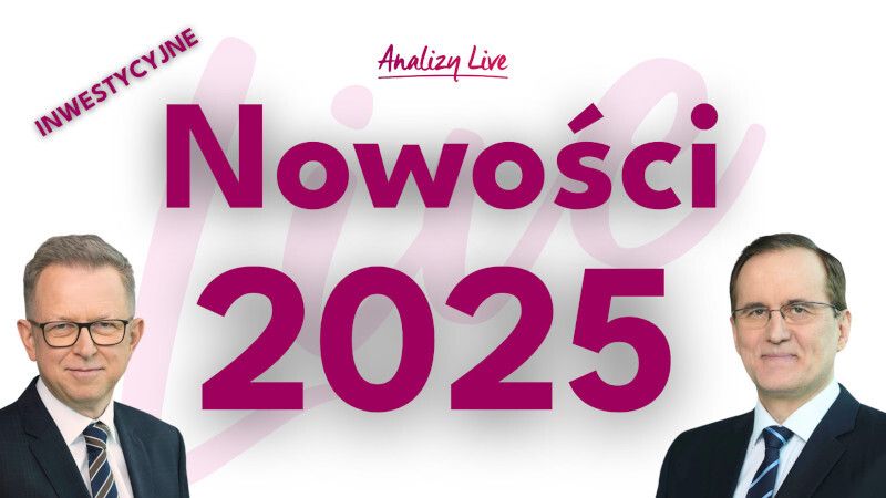 Analizy Live: Nowości 2025