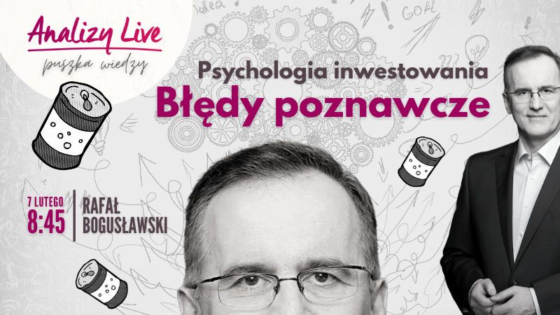 Błędy poznawcze. Psychologia inwestowania. Puszka wiedzy #13