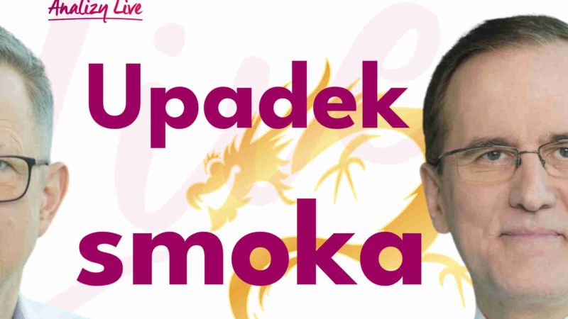 Analizy Live: Upadek smoka