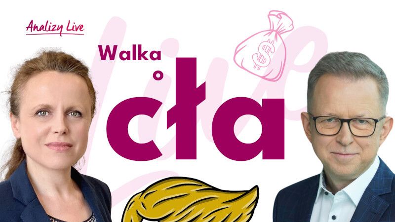 Analizy Live: Walka o cła