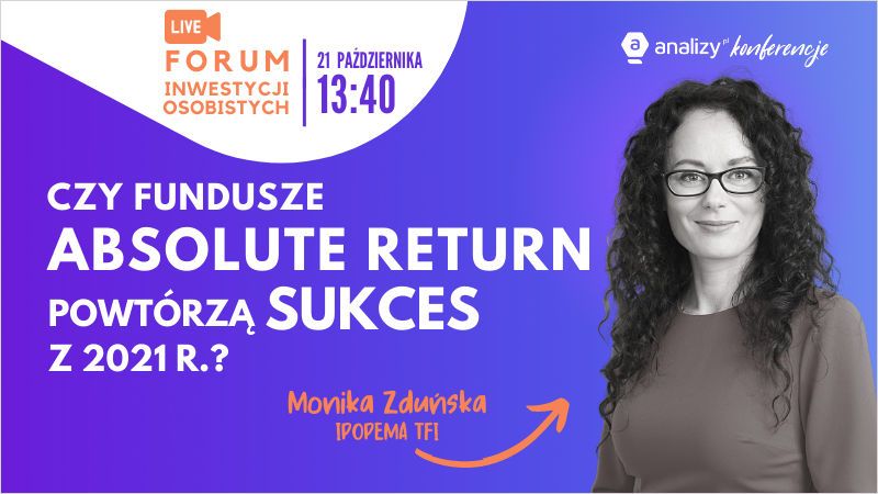 FIO#3: Czy fundusze absolute return powtórzą sukces z 2021 roku?