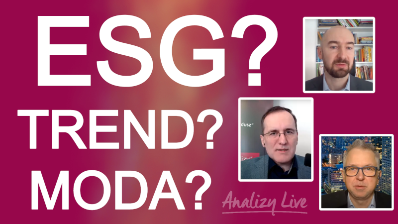 ESG – potężny trend czy przelotna moda?