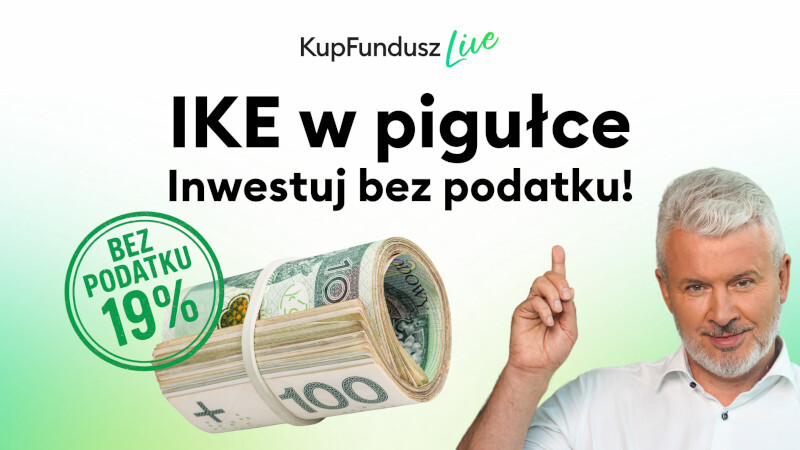 KupFundusz LIVE: IKE w pigułce. Inwestuj bez podatku