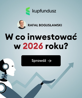 W co inwestować w 2026 roku