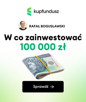 W co zainwestować 100 tysięcy złotych